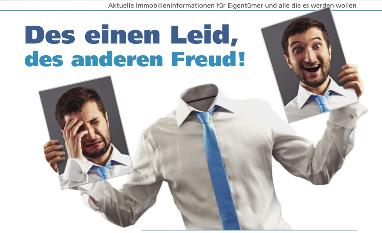 Des Einen Freud Des Anderen Leid Des einen Leid, des anderen Freud! - Spieler & Seeberger